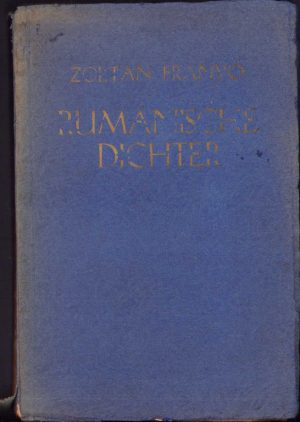 Rumänische Dichter de Franyó Zoltán, 1932, Editura "Genius", Timișoara. Cu dedicația autorului, manu propria, către dr. Andreas Szana. Ex-libris dr. Szana.