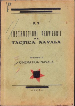 Instrucțiuni provizorii de tactică navală, partea I, Cinematica navală, 1937