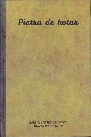 Colegat de 6 numere Piatră de hotar, 1936, publicație a Ligii Antirevizioniste Române