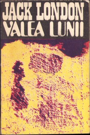 Valea lunii de Jack London, 1978