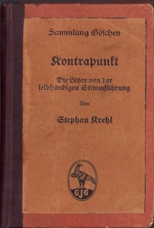 Kontrapunkt. Die Lehre von der selbständigen Stimmführung von Stephan Krehl, 1918