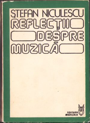Reflecții despre muzică de Ștefan Panaitescu, 1980