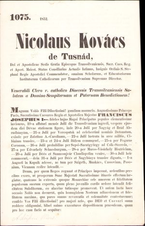 Anunțul vizitei în Transilvania a împăratului Franz Joseph, 1852, al cărei traseu a fost modificat de Avram Iancu pentru a-l întâlni pe acesta, 18 iunie 1852, Cluj
