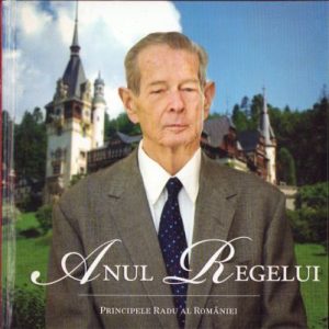 Anul Regelui de Principele Radu al României, 2011