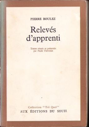 Relevés d'apprenti par Pierre Boulez, 1966