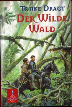 Der Wilde Wald von Tonke Dragt