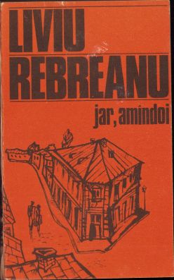 Jar. Amândoi de Liviu Rebreanu, 1985