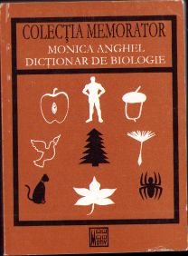 Dicționar de biologie de Monica Anghel, 1999