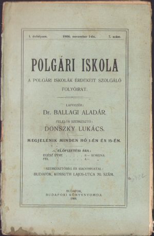 Polgári iskola. A polgári iskolák érdekeit szolgáló folyóirat, VII/1906, Budafok