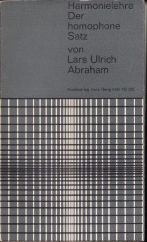 Harmonielehre - Der homophone Satz von Lars Ulrich Abraham, 1965