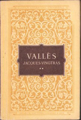 Valles, Jacques Vintgras, Bacalaureatul, volumul II, 1956