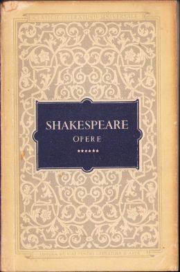 Shakespeare, Opere, Henric al VI-lea, partea I, II și III, volumul VI, 1958