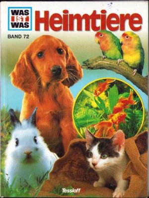 Was ist was. Band 72. Heimtiere