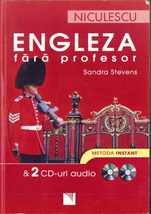 Engleza fără profesor. Metoda instant de Sandra Stevens - lipsă un CD din cele două