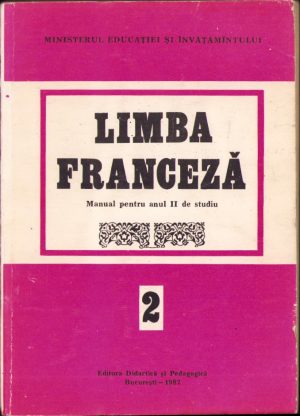 Limba franceză. Manual pentru anul II de studiu, 1987