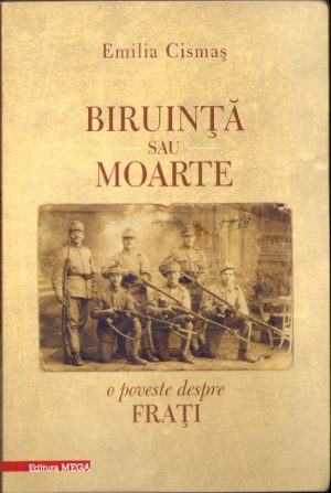 Biruință sau moarte. O poveste despre frați de Emilia Cismaș, 2018, cu dedicația autoarei