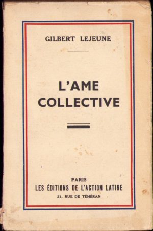 L'ame collective par Gilbert Lejeune, Paris, cu semnătura olografă a autorului