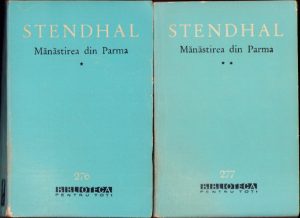 Mănăstirea din Parma, volumul I și II de Stendhal, 1965