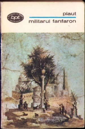 Militarul fanfaron de Plaut, 1973