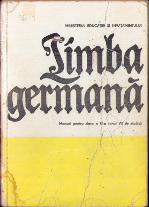 Limba germană, manual pentru clasa a XI-a, 1989