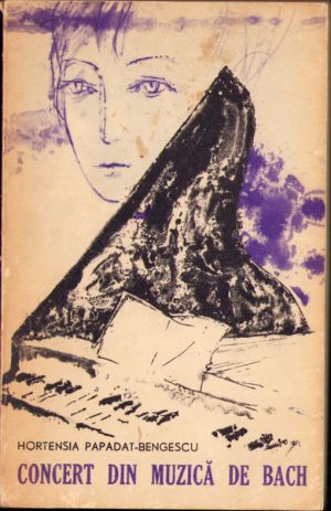 Concert din muzică de Bach, Drumul ascuns de Hortensia Papadat-Bengescu, 1963