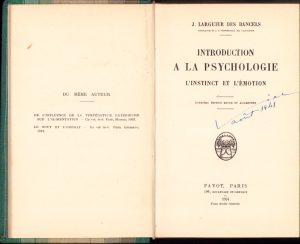 Introduction a la psychologie. L'instinct et l'emotion par J. Larguier des Bancels, 1934, Paris