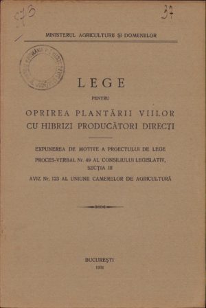 Lege pentru oprirea plantării viilor cu hibrizi producători direcți, 1931, București