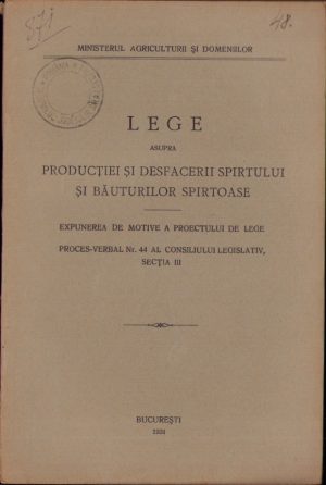 Lege asupra producției și desfacerii spirtului și băuturilor spirtoase, 1931, București