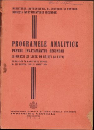 Programele analitice pentru învățământul secundar (gimnazii și licee de băieți și fete), 1934, București