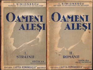 Oameni aleși, I, Străinii, II, Românii de I, Simionescu, 1937