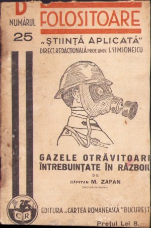 Gazele otrăvitoare întrebuințate în războiu de căpitan M. Zapan