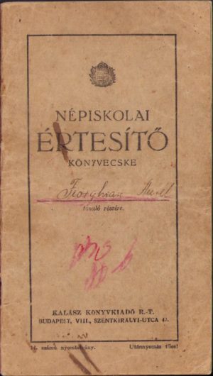 Népiskolai értesitő könyvecske, carnet de elev pentru școlile poporale, 1941, Târgu Mureș