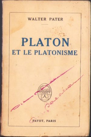 Platon et le platonisme par Walter Pater, 1923, Paris