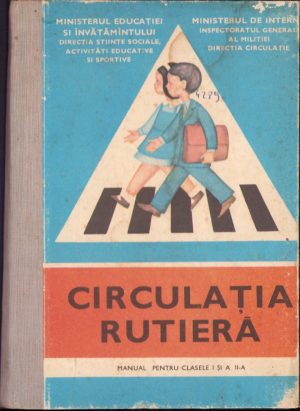 Circulația rutieră manual pentru clasa a I-a și a II-a, 1979