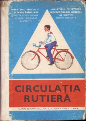 Circulația rutieră manual pentru clasele a VII-a și a VIII-a, 1978