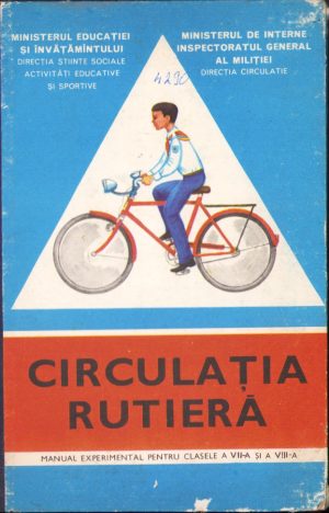 Circulația rutieră manual pentru clasele a VII-a și a VIII-a, 1978
