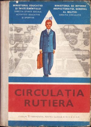 Circulația rutieră manual experimental pentru clasele a IX-a și a X-a, 1977