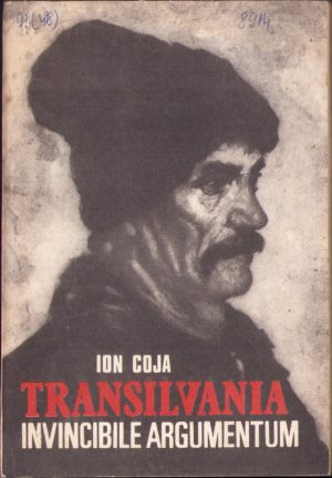 Transilvania Invincibile Argumentum de Ion Coja, 1990