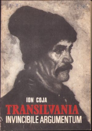 Transilvania Invincibile Argumentum de Ion Coja, 1990