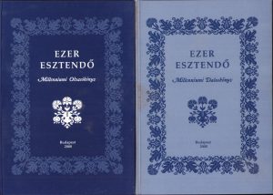 Ezer esztendő Millenniumi olvasó- és daloskönyv, 2000, Budapest