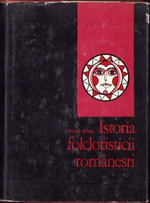 Istoria folcloristicii românești de Ovidiu Bîrlea, 1974