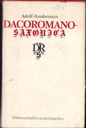 Dacoromano-saxonica de Adolf Armbruster, 1980