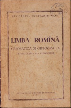 Limba română Gramatica și ortografia pentru clasa a III-a elementară, 1955