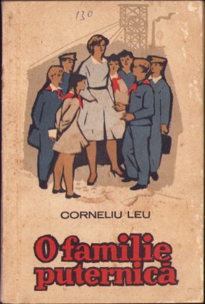 O familie puternică de Corneliu Leu, 1963