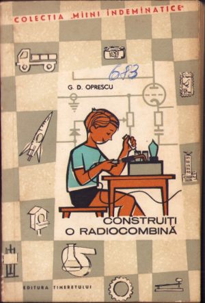Construiți o radiocombină de G. D. Oprescu