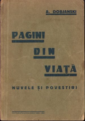 Pagini din viață de colonel Anibal Dobjanski cu dedicația autorului, 1934