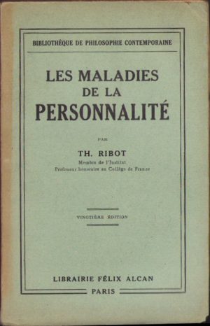 Les maladies de la personalite par Th Ribot 1932
