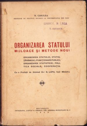 Organizarea statului Mijloace și metode noui de N Ghiulea 1935