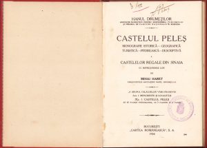 Castelul Peleș. Monografie istorică de Mihai Haret 1924