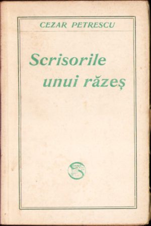 Scrisorile unui răzeș de Cezar Petrescu, fără an